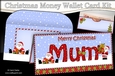 Merry Christmas MUM Money or Gift Wallet Card Kit