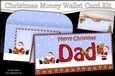 Merry Christmas DAD Money or Gift Wallet Card Kit