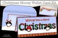 WISHING YOU A MERRY CHRISTMAS Money or Gift Wallet Card Kit