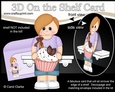 3D On the Shelf Card Kit - Little Teen Girl Berlinda has a Yummy Scrummy Cupcake