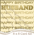 8 x 8 Birthday HUSBAND Scalloped Corner Kit