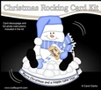 3D Shaped Rocking Christmas Card Mini Kit - Snowman Oli wants it to Snow