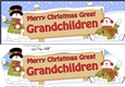 large DL Merry Christmas GREAT GRANDCHILDREN with Snowman 3D decoupage