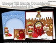 3D Animated Sleeps Till Santa Christmas Gingerbread House Countdown Card Kit - Cute Elf has a Sack of Presents
