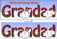 Large DL Merry Christmas GREAT GRANDAD 3D decoupage with Snowball Sam