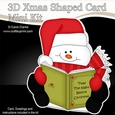 3D Shaped Christmas Card Kit - Snowman Oli is Reading an Xmas Story