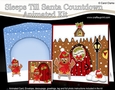 3D Animated Sleeps Till Santa Christmas Gingerbread House Countdown Card Kit - Bobbin Robin