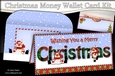 WISHING YOU A MERRY CHRISTMAS Money or Gift Wallet Card Kit