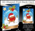 Christmas 3D Shaped No-Hole Fold Back Mini Kit - Bobbin Robin is Sledging