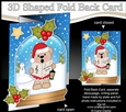 Christmas 3D Shaped No-Hole Fold Back Mini Kit - Livvy Bear is Carol Singing