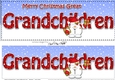 Large DL Merry Christmas GREAT GRANDCHILDREN 3D decoupage with Snowball Sam
