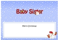 Large DL Merry Christmas BABY SISTER insert with Snowball Sam