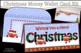 WISHING YOU A MERRY CHRISTMAS Money or Gift Wallet Card Kit