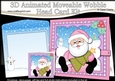 3D Animated Christmas Moveable Wobble Head Card - Santa has an Xmas Tree