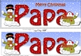 Large DL Merry Christmas PAPA insert with Snowman Rio