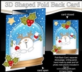 Christmas 3D Shaped No-Hole Fold Back Mini Kit - Snowball Sam is Snowballing