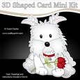 3D Shaped Card Mini Kit - Cute Romantic Westie Dog has a Rose