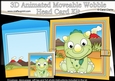3D Animated Moveable Wobble Head Card - Cute Little Tyr Dino