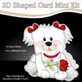 3D Shaped Card Mini Kit - Cute Romantic Bichon Frise Dog has a Rose