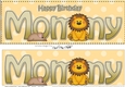 Large DL Happy Birthday MOMMY 3D decoupage with Cute Lion