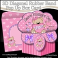 3D Diagonal Rubber Band Pop Up Box Card Kit - Cute Mothers Day Teddy Bear has a Love Heart