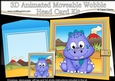3D Animated Moveable Wobble Head Card - Cute Little Darla Dino