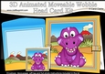 3D Animated Moveable Wobble Head Card - Cute Little Bobosaur Dino