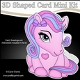 3D Shaped Card Mini Kit - Cute Little Pony Princess