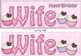 Large DL Happy Birthday WIFE 3D decoupage with Cupcakes