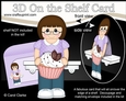 3D On the Shelf Card Kit - Young Lady Lana has a Yummy Scrummy Cupcake