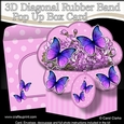 3D Diagonal Rubber Band Pop Up Box Card Kit - Pretty Flowers & Butterflies