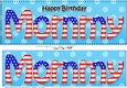 Large DL Happy Birthday MOMMY 3D decoupage USA Stars & Stripes