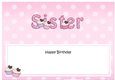 Large DL Happy Birthday SISTER insert with Cupcakes