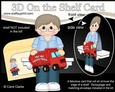 3D On the Shelf Card Kit - Rolland has a Big Tipper Truck