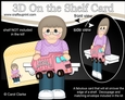 3D On the Shelf Card Kit - Nadine has a Big Tipper Truck
