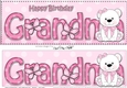 Large DL Happy Birthday GRANDMA 3D decoupage with Livvy Bear