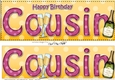 Large DL Happy Birthday COUSIN 3D decoupage with Champagne