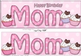 Large DL Happy Birthday MOM 3D decoupage with Cupcakes