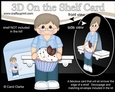 3D On the Shelf Card Kit - Older Man Earnest has a Yummy Scrummy Cupcake