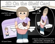 3D On the Shelf Card Kit - Older Lady Haley has a Yummy Scrummy Cupcake