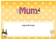 Large DL Happy Birthday MUM insert with Champagne