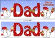 Large DL Merry Christmas DAD 3D decoupage with Snowball Sam