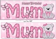 Large DL Happy Birthday MUM 3D decoupage with Livvy Bear