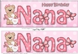 Large DL Happy Birthday NANA 3D decoupage with Livvy Bear