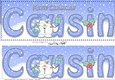 Large DL Merry Christmas COUSIN 3D decoupage with Snowball Sam