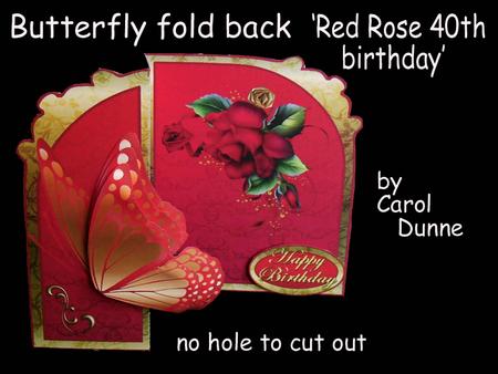 Butterfly Fold Back 'red Rose 40th Birthday'
