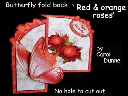 Butterfly Fold Back red & Orange Roses