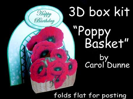 3D Box Poppy Basket