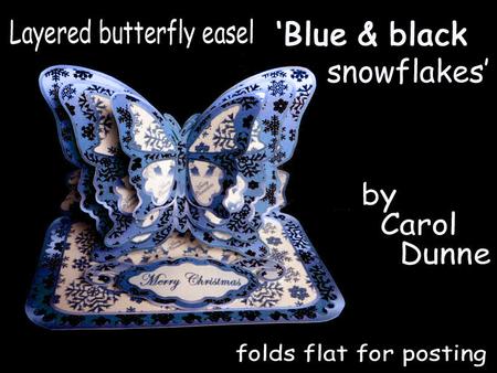 Layered Butterfly Easel - Blue & Black Snowflakes