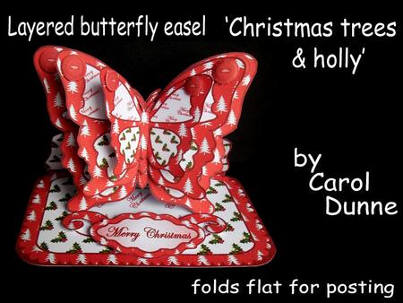 Layered Butterfly Easel - Christmas Trees and Holly